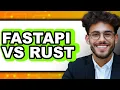 Fastapi vs Rust - 2025 Comparison