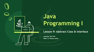 Lesson 9 Abstract Class Interface