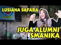 Lagu LUSIANA SAFARA: ALUMNI SMAN1KA JUGA⁉