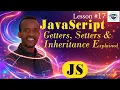 JavaScript Getters Setters Inheritance Explained Master OOP in Amharic - Lesson 17