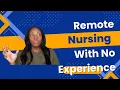 How I Landed My First Remote Nursing Job With NO Experience