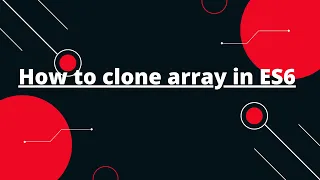 JavaScript Tutorial in Hindi ES6 Way to Clone an Array
