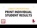 Print Individual Student Results in LinkIt