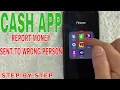 How To Report Money Sent To Wrong Person On Cash App