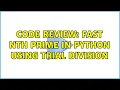 Code Review Fast nth prime in Python using trial division