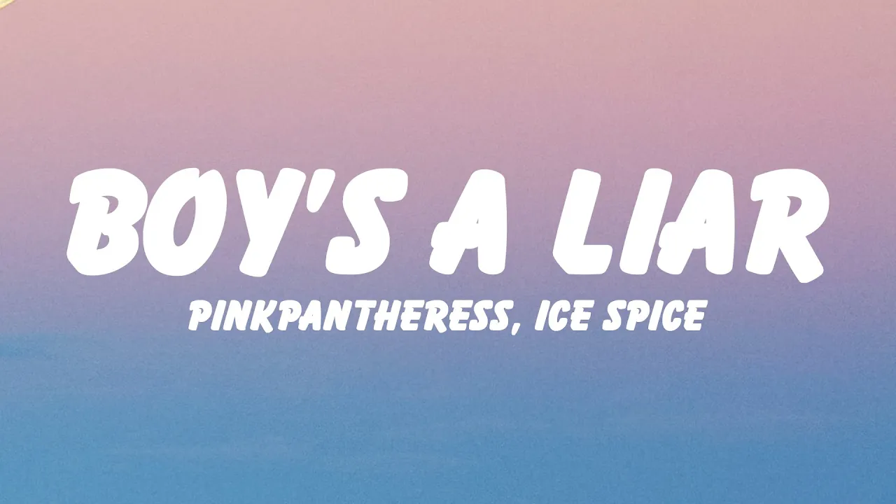 PinkPantheress, Ice Spice - Boy’s a liar Pt. 2 (Lyrics) | Miley Cyrus, David Guetta, Destiny Roges