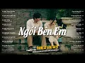 Download Lagu Ngồi Bên Em, Nếu Em Không Về - Tổng Hợp HIT Nhạc Việt Những Năm 2000 Đầy Kỷ Niệm