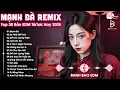 Download Lagu Mạnh Bà Remix ♫ BXH Nhạc Trẻ Remix Hay Nhất ♫ Top 15 Bản EDM TikTok Hot Trend 2025