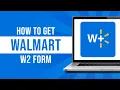 How to Get Walmart W2 Form Online Tutorial