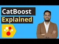 catboost explained catboost algorithm explained catboost vs lightgbm vs xgboost