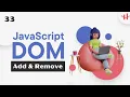 33 JS DOM Add Remove Element Bangla Tutorial