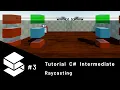 Stride tutorial C intermediate Raycasting