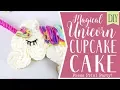 DIY Unicorn Cupcake Cake EASY to make - Full tutorial