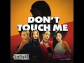 REFUND SISTERS (환불원정대) - DON'T TOUCH ME (Audio)