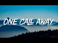 Download Lagu Charlie Puth   One Call Away Lyrics   Christina Perri, Bruno Mars MixLyrics