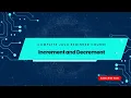 Java Incrementing And Decrementing Operators