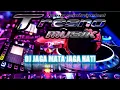 DJ JAGA MATA JAGA HATI - dj tanti