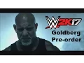 Video di WWE 2K17 Goldberg Pre-order Trailer