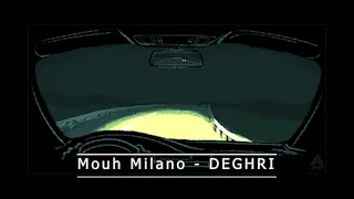 Mouh Milano DEGHRI دغري Slowed Reverb 
