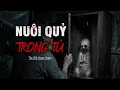 Lagu Truyện Ma Nguyễn Ngọc Ngạn | Nuôi Qủy Trong Tủ | Truyen co that 2025