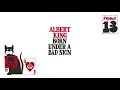 Albert King - Born Under A Bad Sign (Official Lyric Video)
