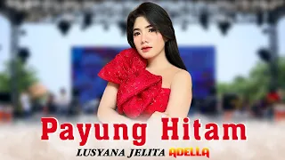 Download Payung Hitam ♬ LUSYANA JELITA ADELLA MP3