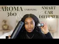 Aroma360 Luxury Diffuser Unboxing
