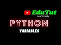 Variables Python Programming Language EduTut Learn Easily in Tamil