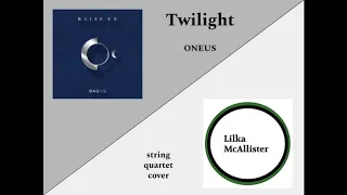 Download ONEUS - Twilight | String Quartet Cover MP3