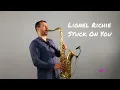 Download Lagu Lionel Richie - Stuck On You (Instrumental Saxophone Cover by JK Sax)
