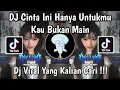 Download Lagu DJ CINTA INI HANYA UNTUKMU KAU BUKAN MAIN |  DJ HARI BAHAGIA VIRAL TIKTOK TERBARU 2025 !