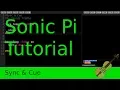 - Sonic Pi Tutorial