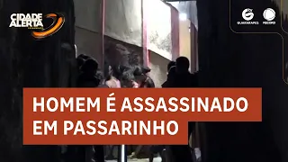 Homem é assassinado agora há pouco no bairro de Passarinho