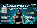 Download Lagu DJ SLOW BASS 2023 - DJ RAISO DADI SIJI X NEMEN VIRAL TIKTOK 🎵 FUL ALBUM - DJ TIKTOK VIRAL PARGOY