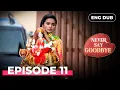 Lagu NEVER SAY GOODBYE — Full Episode 11 | Indian Series in English Dubbed | Indian Drama