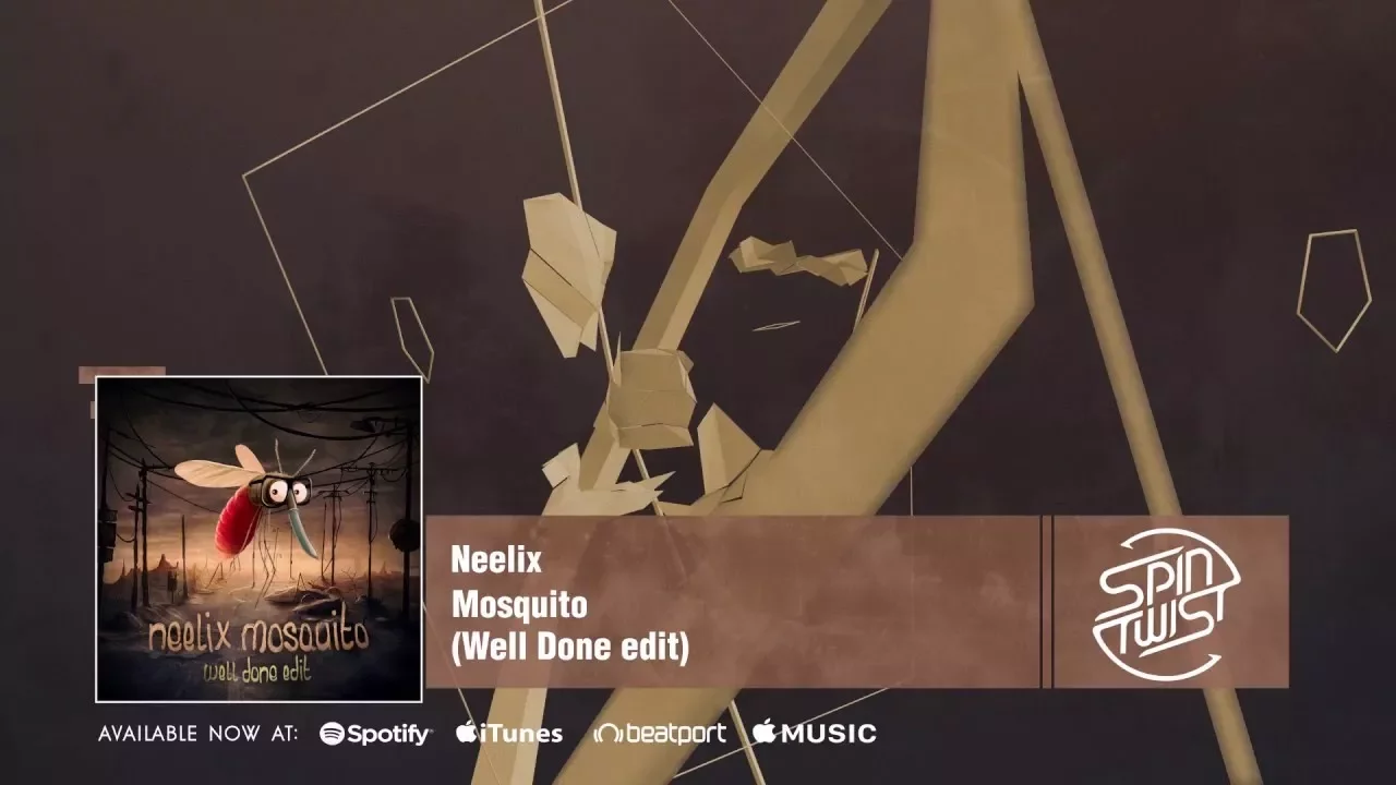 Neelix - Mosquito (Well Done Edit) [Official Audio]