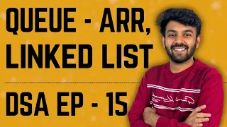 Queue using Arrays and Linked List Data Structures Ep-15 DS Mastery code io - Tamil