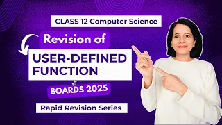 REVISION of FUNCTION CBSE Class 12 Computer Science Boards 2025 Revision Series