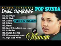 Download Lagu DOEL SUMBANG MUMUN FULL ALBUM TANPA IKLAN