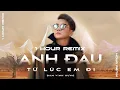 Download Lagu 1 HOUR | Anh Đau Từ Lúc Em Đi | Ngày đó anh ngỡ chỉ là lời nói | Đàm Vĩnh Hưng