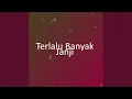 Download Lagu Terlalu Banyak Janji