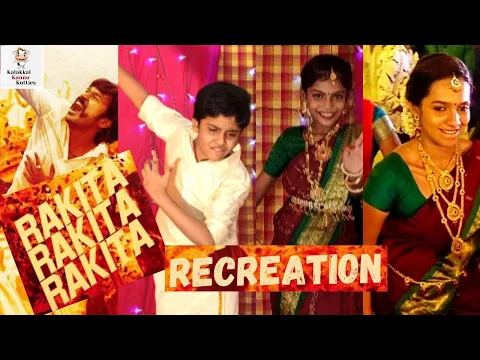 Download MP3 Jagame Thandhiram - Rakita Rakita Video Song Recreation | Dhanush, Sanchana Natarajan, Bababaskar