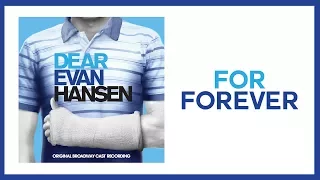 Download For Forever — Dear Evan Hansen (Lyric Video) [OBC] MP3