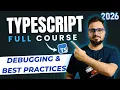 TypeScript Tutorial - Debugging Best Practices