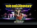 OJO DIBANDINGKE wong ko ngene kok di banding bandingke Yo mesti kalah - Lala Atila || Arseka Music