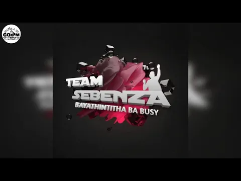 Download MP3 Team Sebenza-Imithandazo Yethu