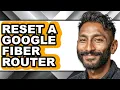 How to Reset a Google Fiber Router updated