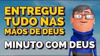 ORAÇÃO DE HOJE 05/08 - DEUS QUE FALAR COM VOCÊ