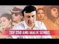 Lagu Top 250 Anu Malik Songs (1983-2018)