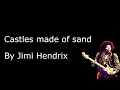 Jimi hendrix - Castles made of sand lyrics